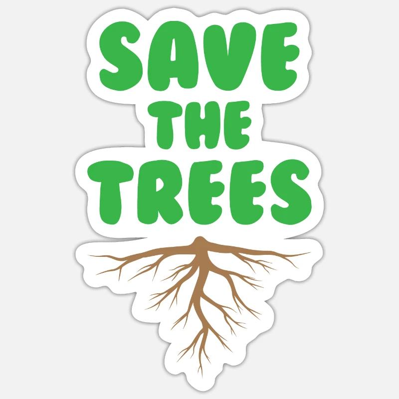 Save The Trees Environmental Lover - Sticker Größe S (10 x 10 cm) - Mattweiß