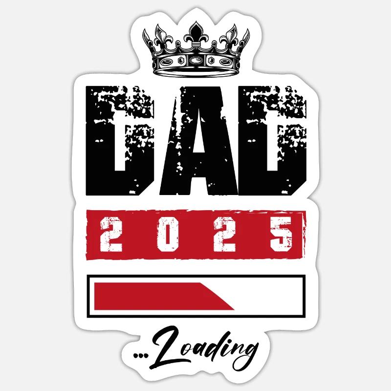 Dad 2025 Loading Papa Sticker Größe S (10 x 10 cm)