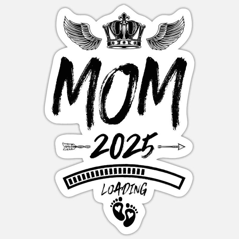 Mama 2025 Loading Mom Spruch Sticker Größe S (10 x 10 cm)