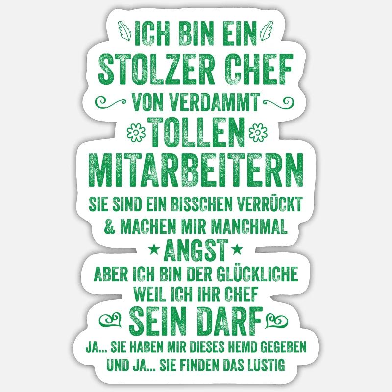 Ich Bin Ein Stolzer Chef Von Tollen Mitarbeitern Sticker Größe S (10 x 10 cm)