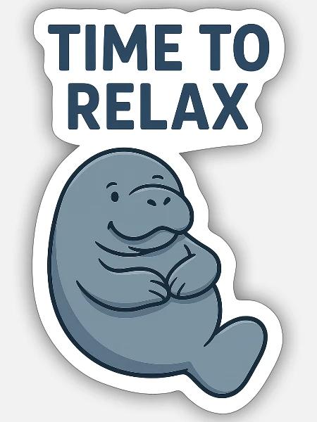 Manatee - Time to Relax - Sticker Größe S (10 x 10 cm) - Mattweiß
