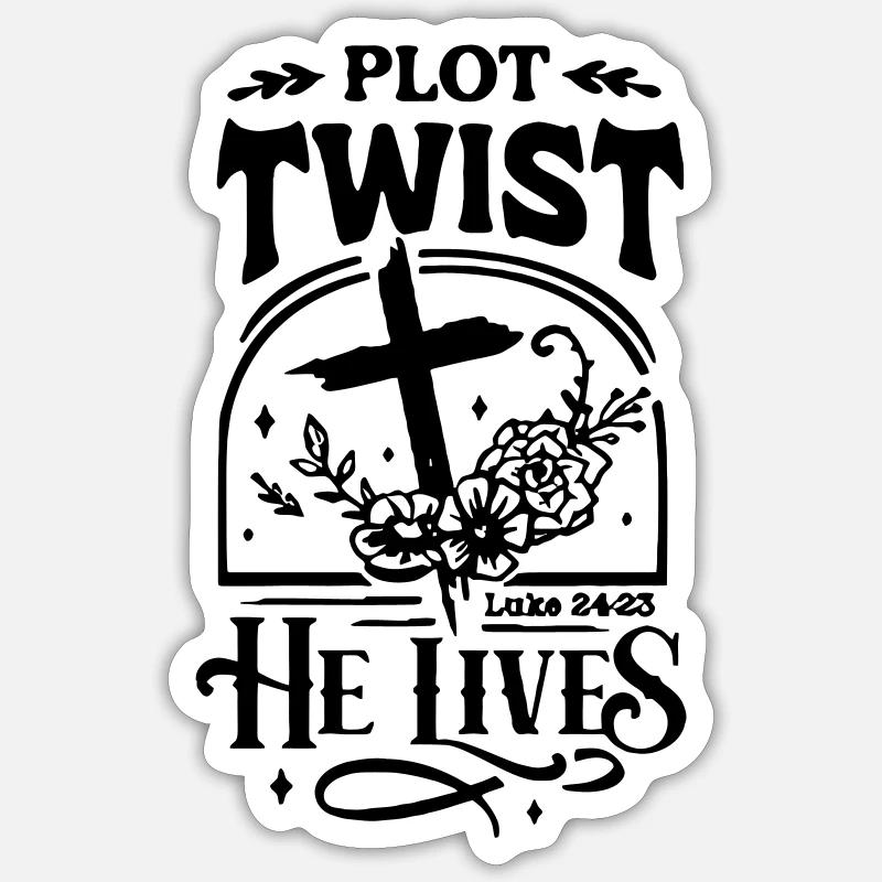 Plot Twist He Lives Easter Christian - Sticker size S (10 x 10 cm) - white matte