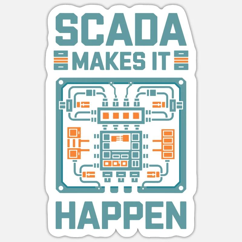  SCADA Makes It Happen Automatisierung Technik Sticker Größe S (10 x 10 cm)