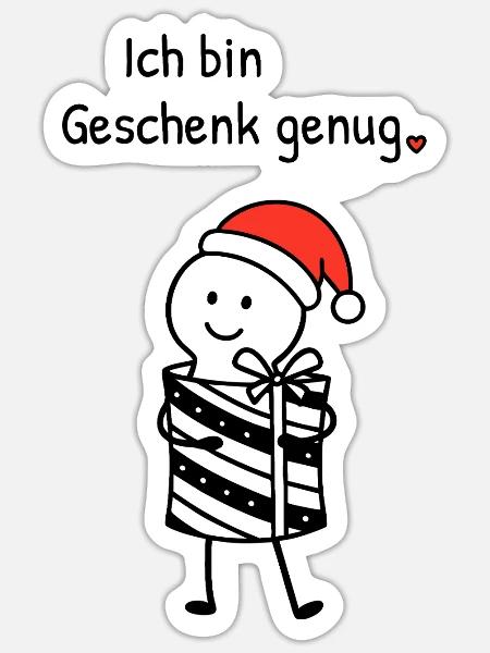 Ich bin Geschenk genug | Weihnachtshumor mit Figur - Sticker Größe S (10 x 10 cm) - Mattweiß