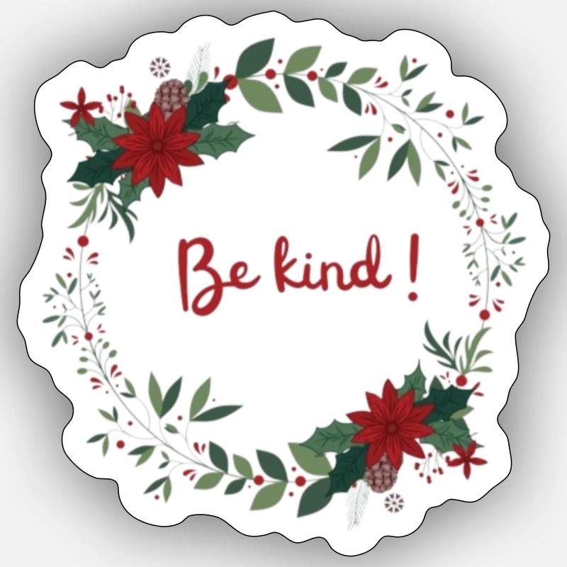 Be kind Sticker size S (10 x 10 cm)
