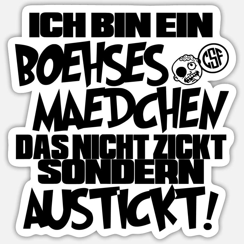 Ich bin ein Boehses Maedchen ... Sticker Größe S (10 x 10 cm)