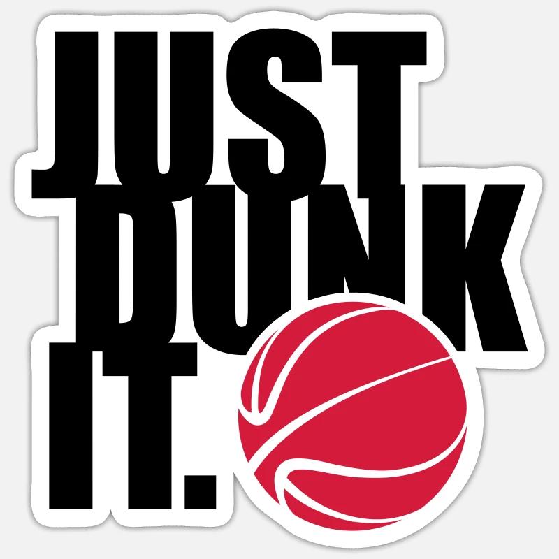 JUST DUNK IT - Sticker size S (10 x 10 cm) - white matte