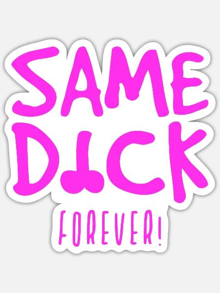 Junggesellenabschied Frauen - Same Dick! - Sticker Größe S (10 x 10 cm) - Mattweiß