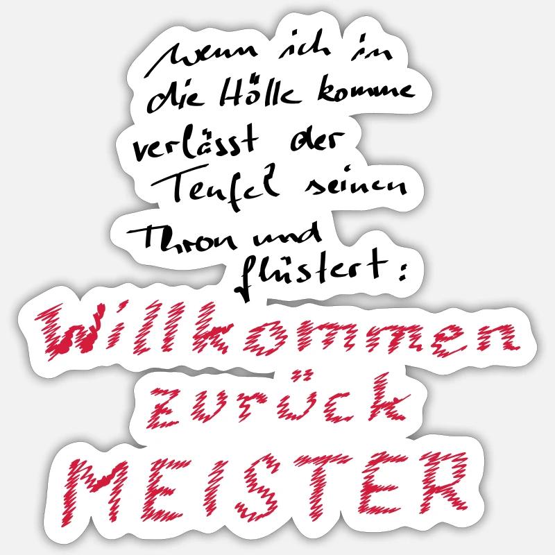 Willkommen zurück Meister - Sticker Größe S (10 x 10 cm) - Mattweiß