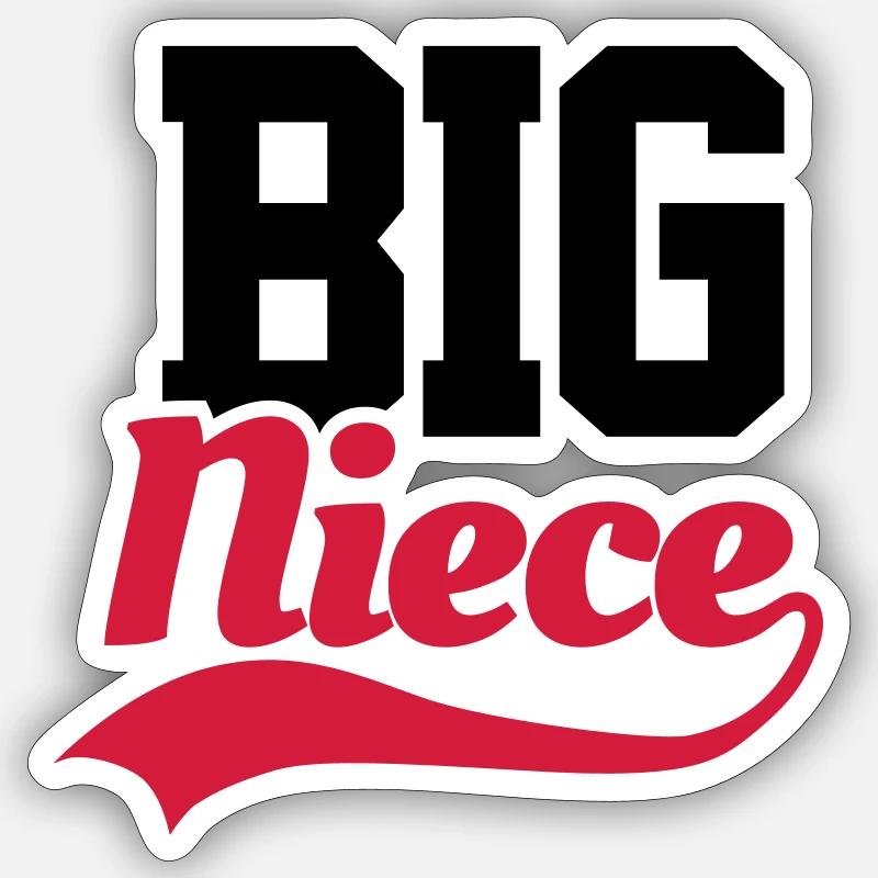Big Niece - Sticker Größe S (10 x 10 cm) - Mattweiß