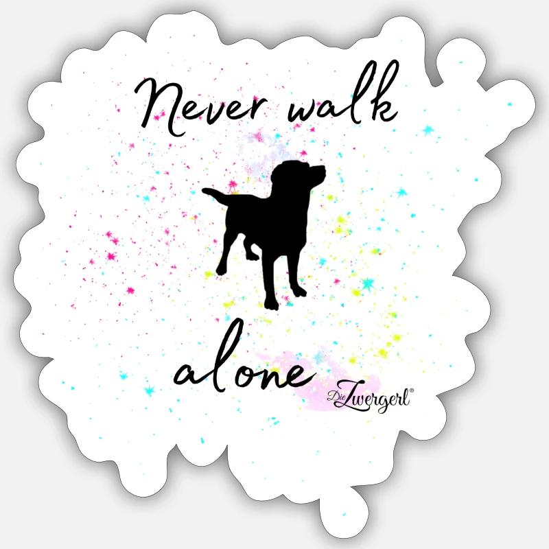 Never walk alone - Sticker size S (10 x 10 cm) - white matte