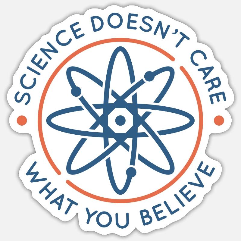 Der Wissenschaft ist es egal, was du glaubst - Sticker Größe S (10 x 10 cm) - Mattweiß