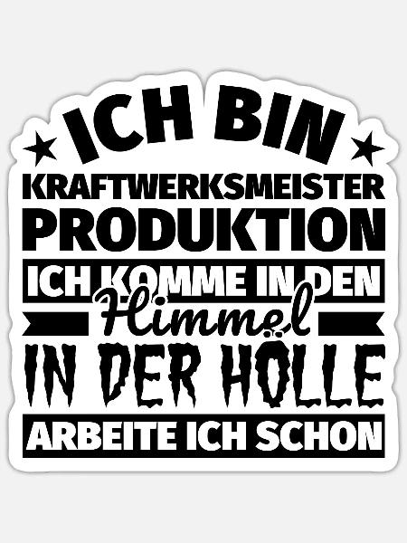 Kraftwerksmeister Produktion Geschenk lustig Himme - Sticker Größe S (10 x 10 cm) - Mattweiß