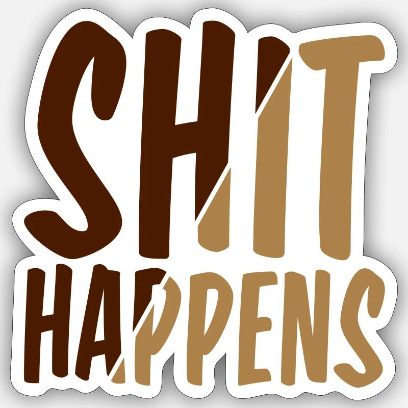 La merde arrive malchance - Sticker taille S (10 x 10 cm) - blanc mat