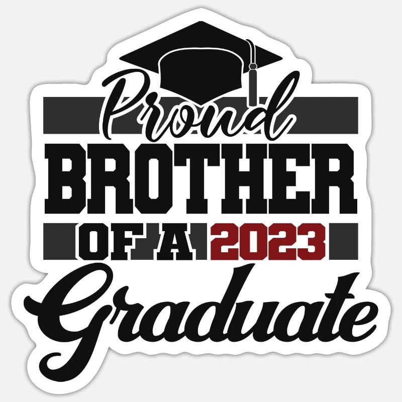 Stolzer Bruder eines Abschlussgeschenks 2023 Sticker Größe S (10 x 10 cm)