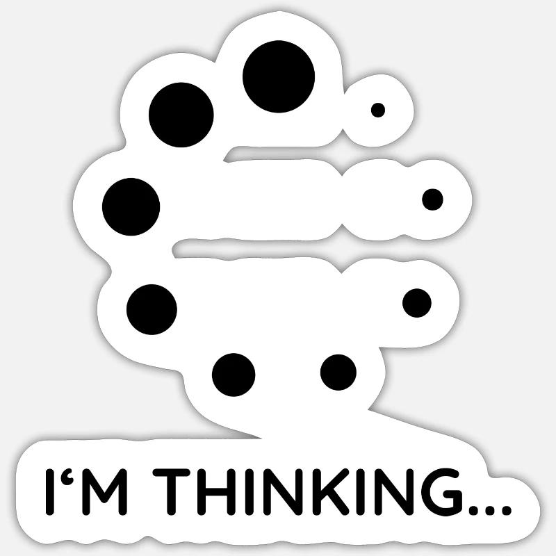 Thinking... Sticker Größe S (10 x 10 cm)