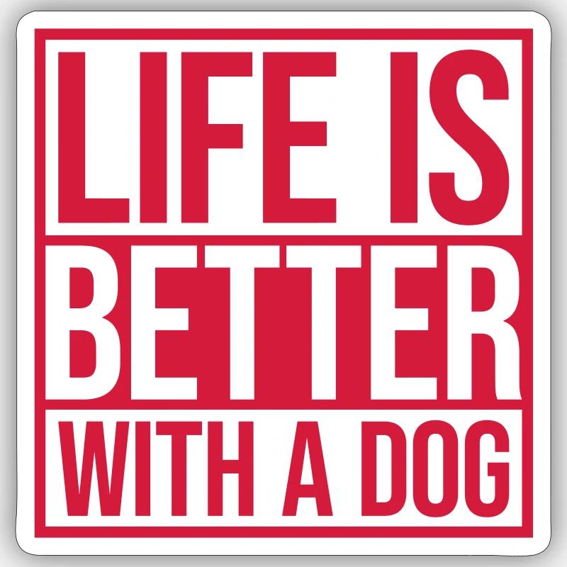 better with a dog - Sticker size S (10 x 10 cm) - white matte