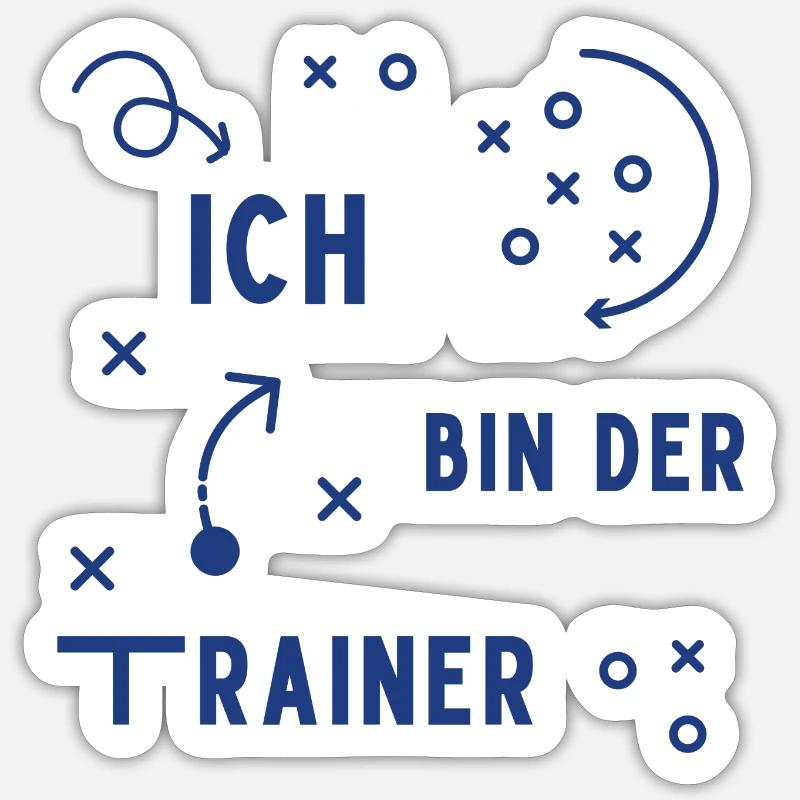 Ich bin der trainer Sticker Größe S (10 x 10 cm)