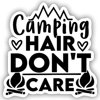 Camping hair dont - Sticker Größe S (10 x 10 cm) - Mattweiß - Vorne