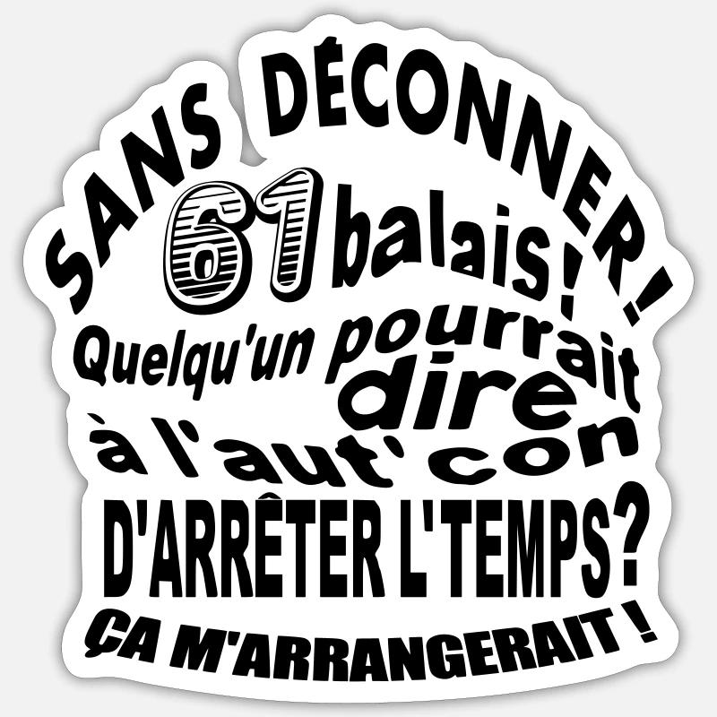 61 ans / anniversaire 61 ans / vintage - Sticker taille S (10 x 10 cm) - blanc mat