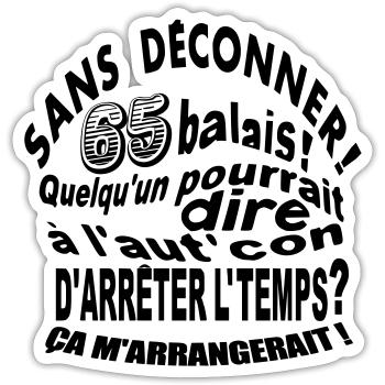 65 ans / anniversaire 65 ans / vintage - Sticker taille S (10 x 10 cm) - blanc mat - Devant