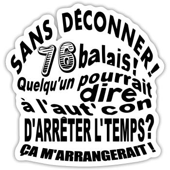 76 ans / anniversaire 76 ans / vintage - Sticker taille S (10 x 10 cm) - blanc mat - Devant