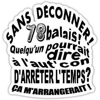 78 ans / anniversaire 78 ans / vintage - Sticker taille S (10 x 10 cm) - blanc mat - Devant