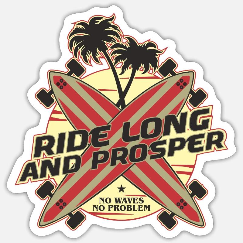 Ride Long And Prosper - Longboard Style Sticker size S (10 x 10 cm)
