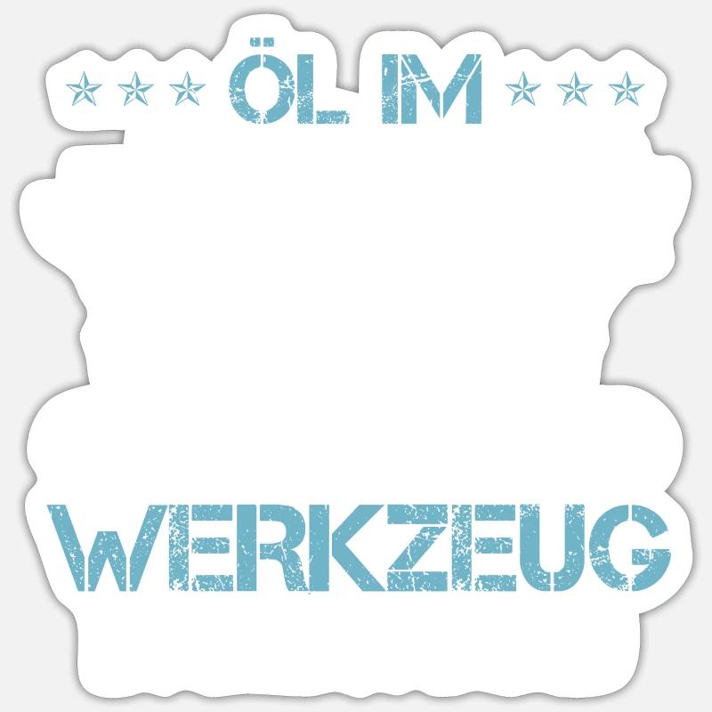 Öl Im Blut - Sticker Größe S (10 x 10 cm) - Mattweiß
