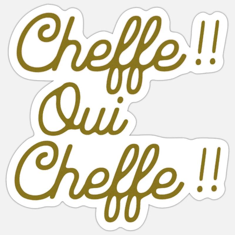 CHEFFE OUI CHEFFE (chef au féminin) - Sticker taille S (10 x 10 cm) - blanc mat