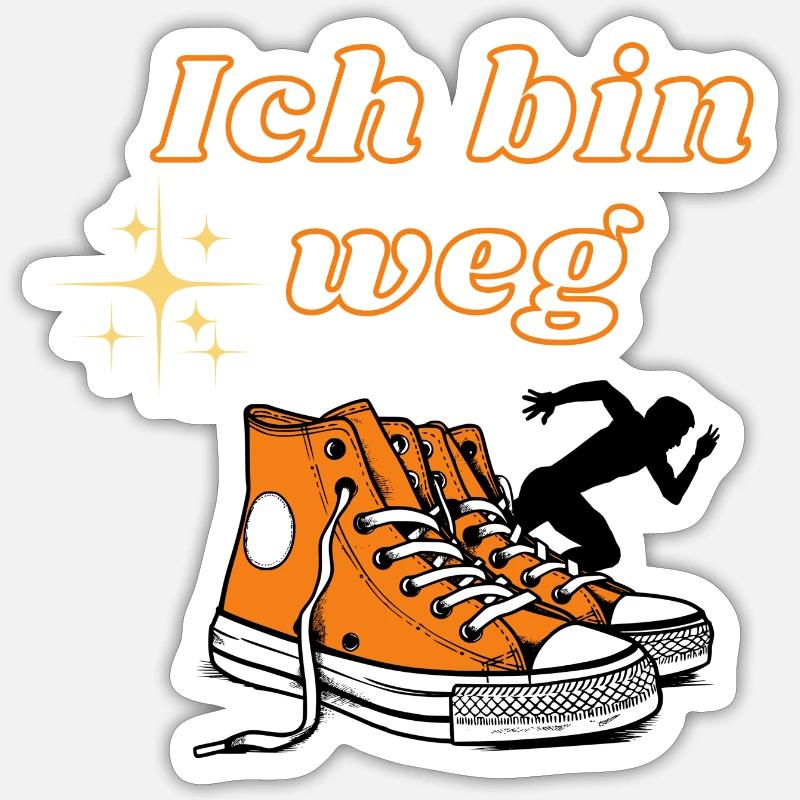 Ich Bin Weg - Sticker Größe S (10 x 10 cm) - Mattweiß