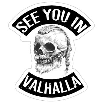See You in Valhalla - Sticker Größe S (10 x 10 cm) - Mattweiß - Vorne