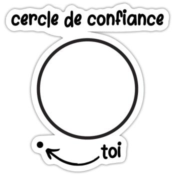 cercle de confiance - Sticker taille S (10 x 10 cm) - blanc mat - Devant