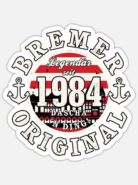 40. Geburtstag 2024 Bremer Original Geschenk - Sticker Größe S (10 x 10 cm) - Mattweiß