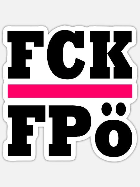 Fck fpö - Sticker Größe S (10 x 10 cm) - Mattweiß