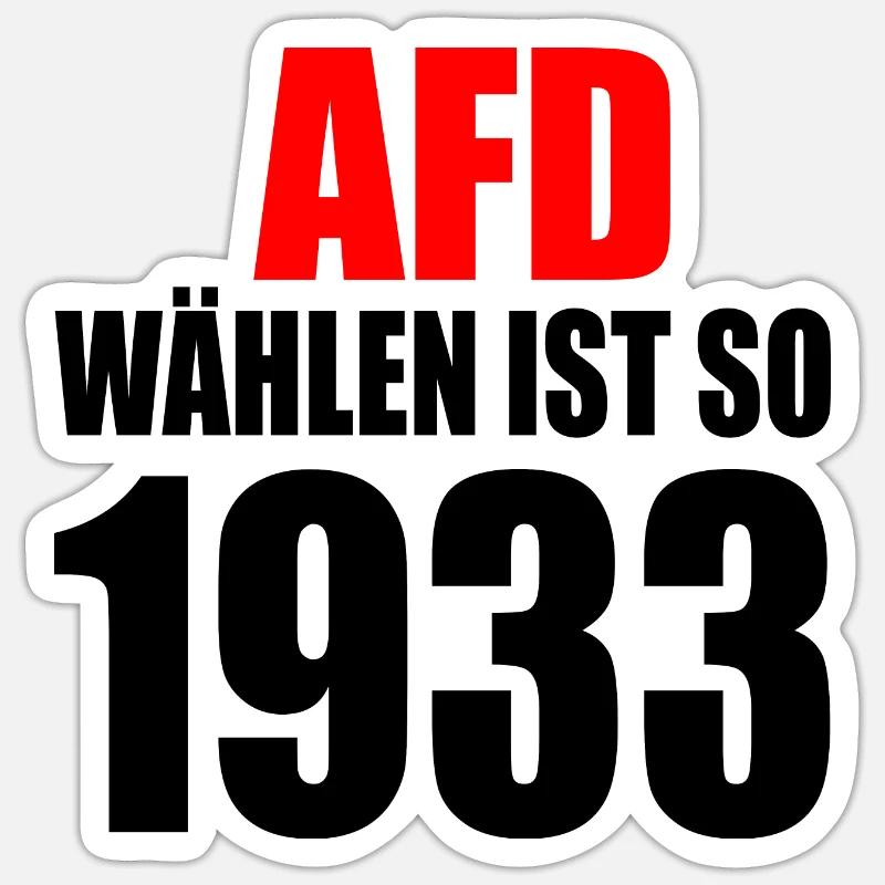 afd wählen ist so 1933 - Sticker Größe S (10 x 10 cm) - Mattweiß