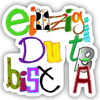 Einzigartig du bist - Sticker Größe S (10 x 10 cm) - Mattweiß - Vorne