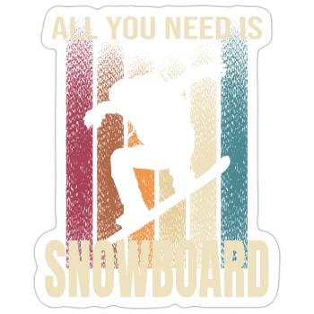 All you need is Snowboard - Sticker Größe S (10 x 10 cm) - Mattweiß - Vorne