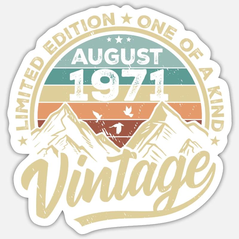 Geburtstag August 1971 Geburtstagsgeschenk August Sticker Größe S (10 x 10 cm)