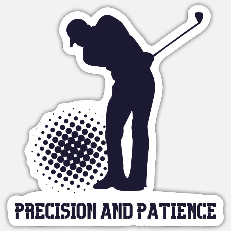 Golf precision and patience Sticker size S (10 x 10 cm)