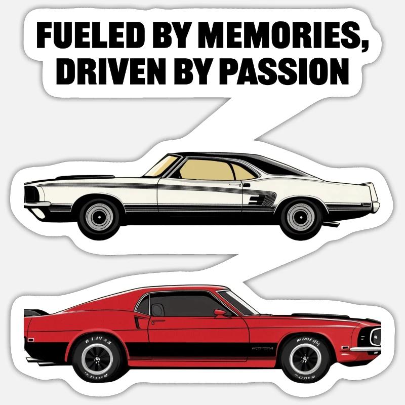Fueled by memories, driven by passion / Oldtimer Sticker size S (10 x 10 cm)
