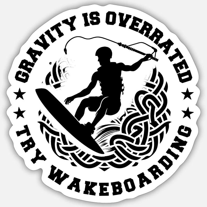 Schwerkraft wird überschätzt Versuchen Sie es mit Wakeboarden - Sticker Größe S (10 x 10 cm) - Mattweiß