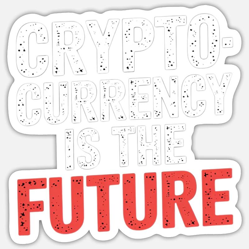 Cryptocurrency Is The Future 7 Sticker Größe S (10 x 10 cm)