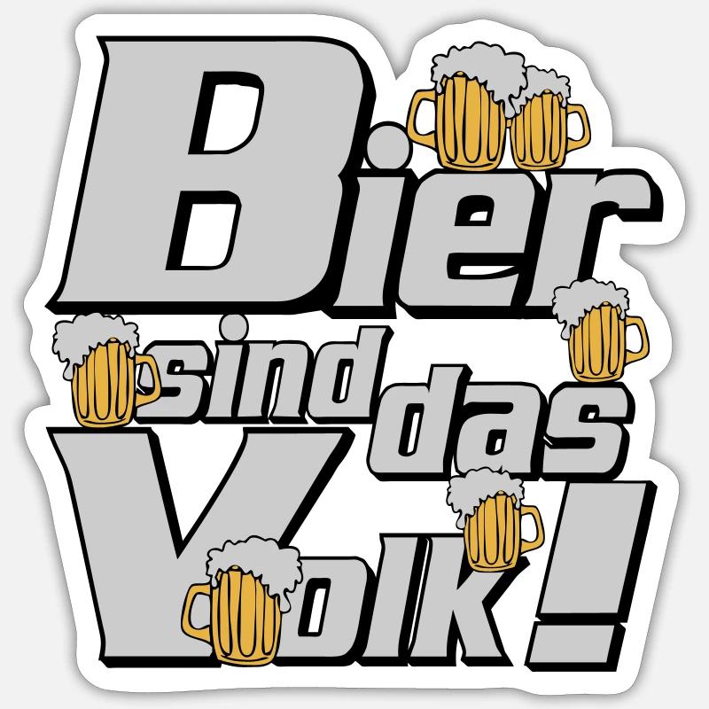 Bier , Bier Trinker , Bier sind das Volk (25) Sticker Größe S (10 x 10 cm)