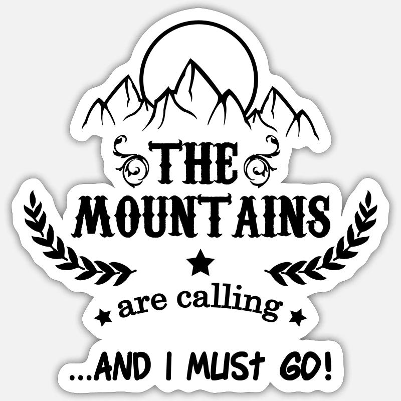 the mountains are calling - Sticker size S (10 x 10 cm) - white matte