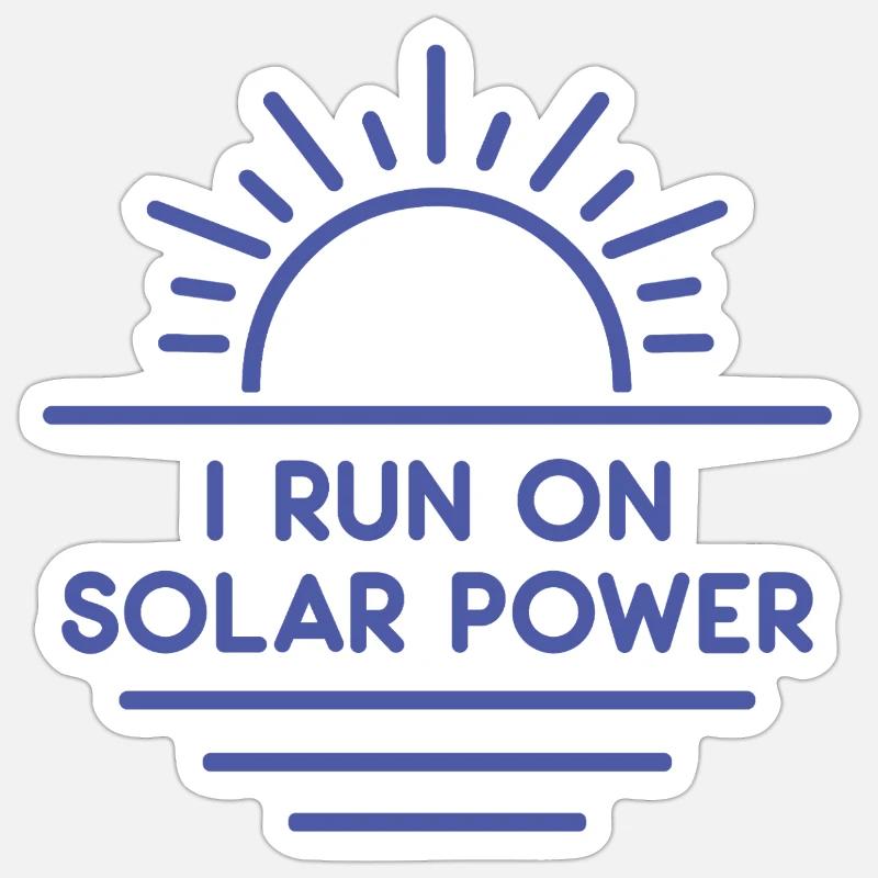 I run on Solar Power - Sticker size S (10 x 10 cm) - white matte