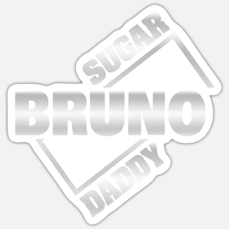 Bruno as a sugar daddy Sticker size S (10 x 10 cm)