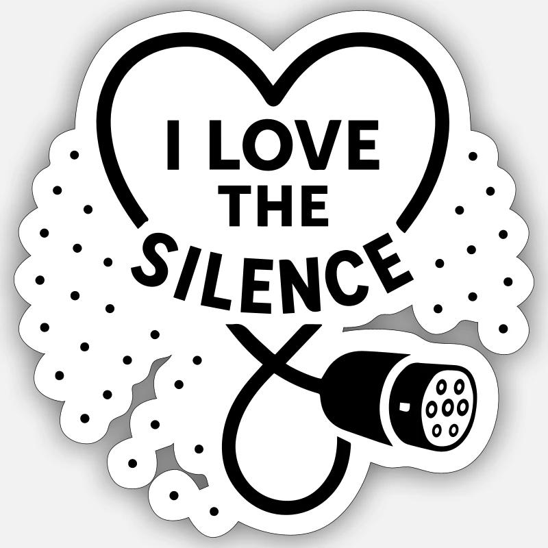 I love the Silence - E-Autos Sticker Größe S (10 x 10 cm)