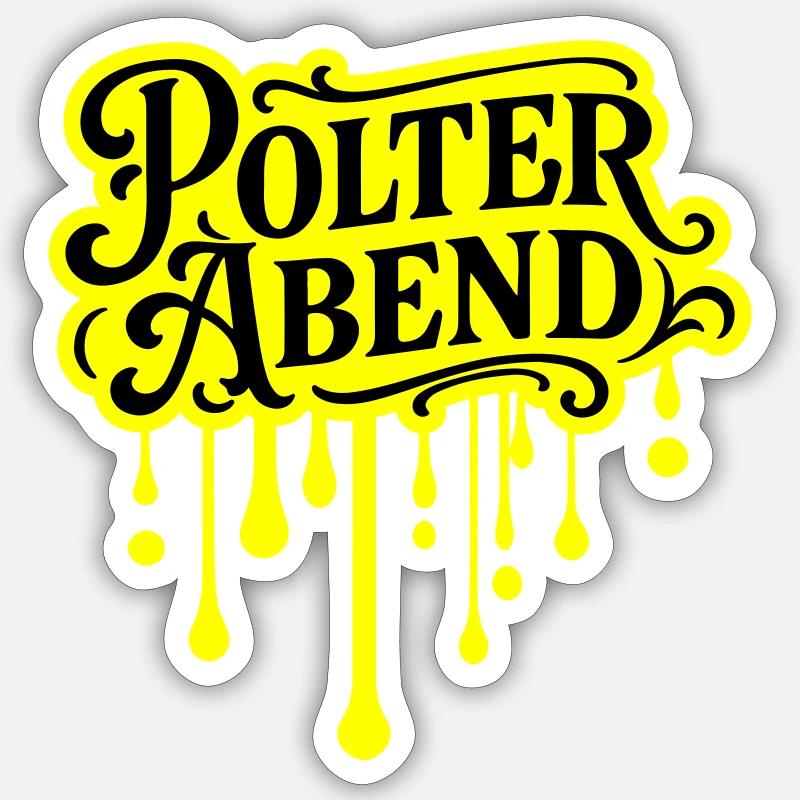 Polter Abend Polterhochzeit - Sticker Größe S (10 x 10 cm) - Mattweiß