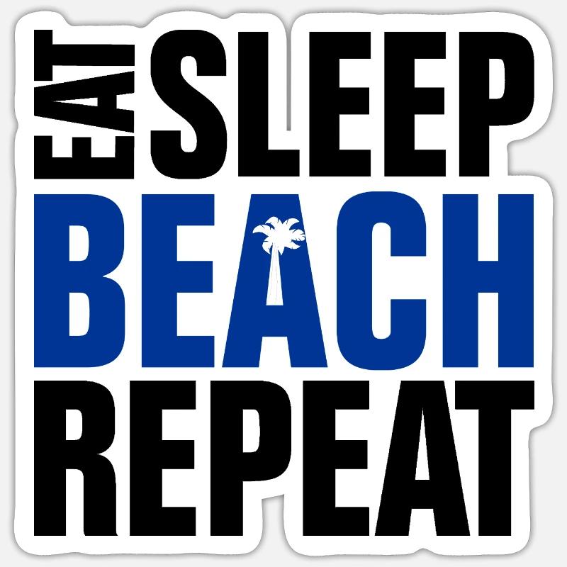 Eat Sleep Beach Repeat - Sticker taille S (10 x 10 cm) - blanc mat